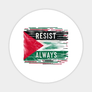 Resist Always Magnet